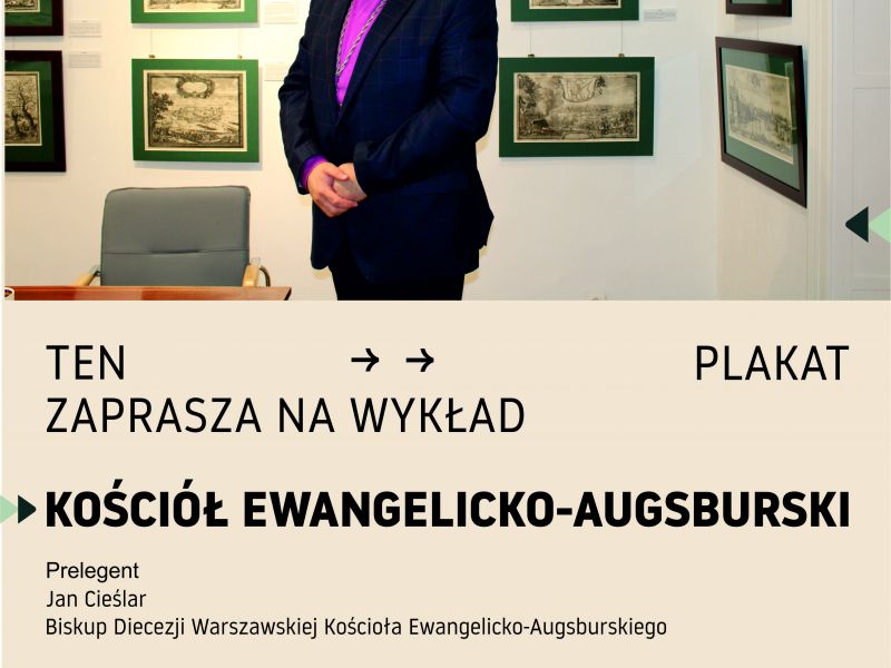 Na zdjęciu plakat informujący o wykładzie biskupa Jana Cieślara. Na plakacie fotografia ks biskupa