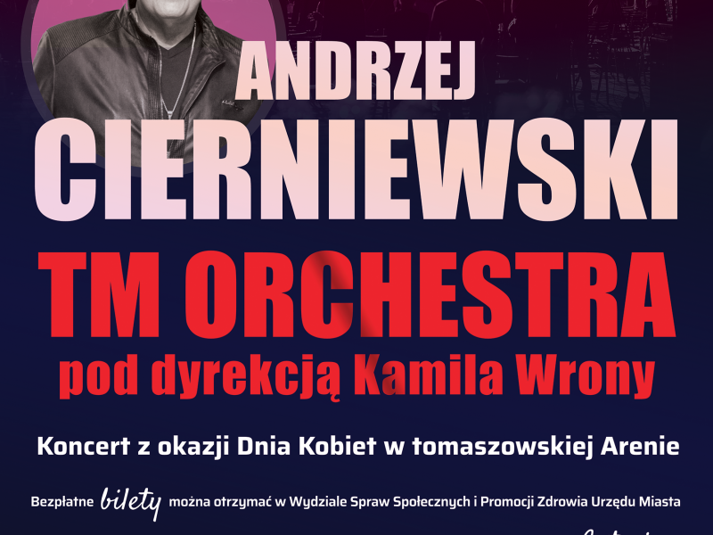 Na zdjęciu plakat Koncertu z okazji Dnia Kobiet. Na plakacie Andrzej Cierniewski i TM Orchestra