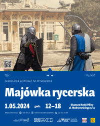 Rycerska majówka w Skansenie